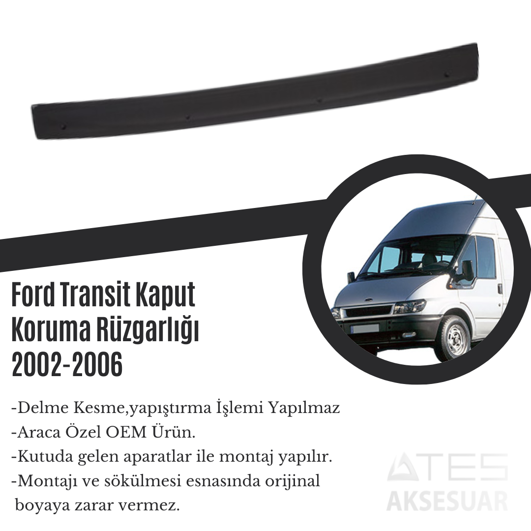 Ford Transit Kaput Koruma Rüzgarlığı 2002-2006