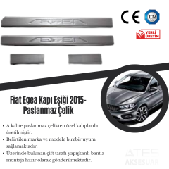 Fiat Egea 2015 Kapı Eşiği Paslanmaz Çelik