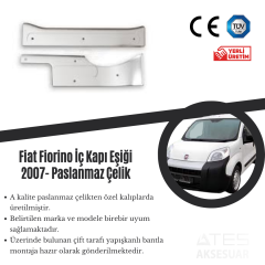 Fiat Fiorino 2007 İç Kapı Eşiği Paslanmaz Çelik