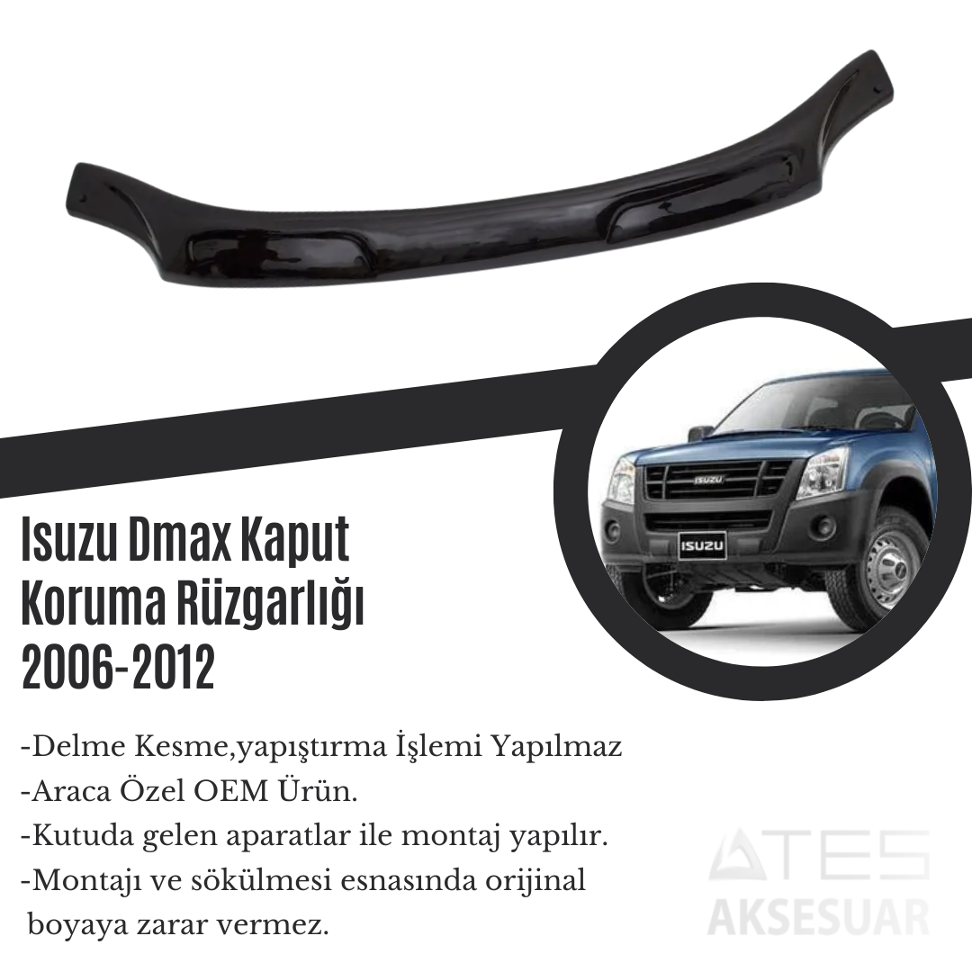 Isuzu Dmax Kaput Koruma Rüzgarlığı 2006-2012