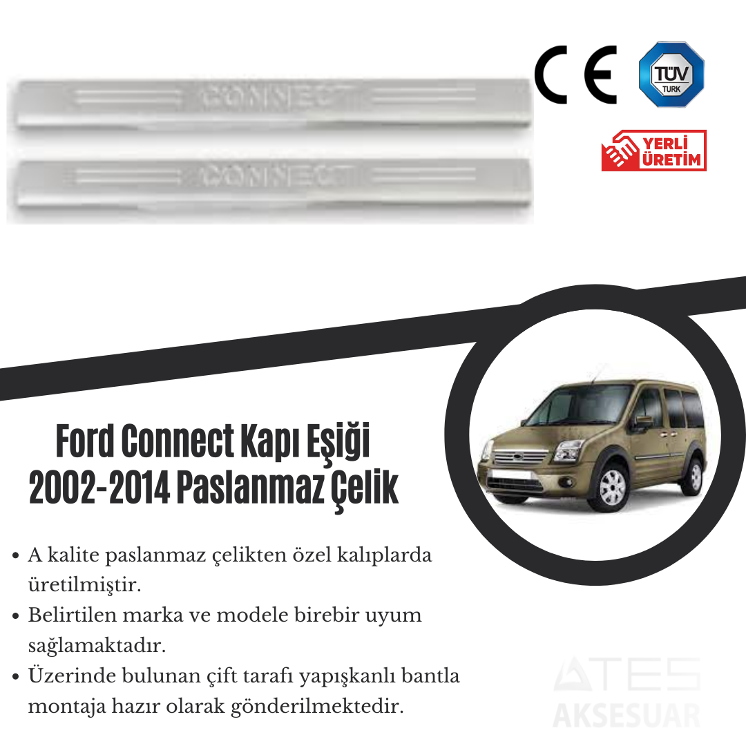 Ford Connect 2002-2014 Kapı Eşiği Paslanmaz Çelik