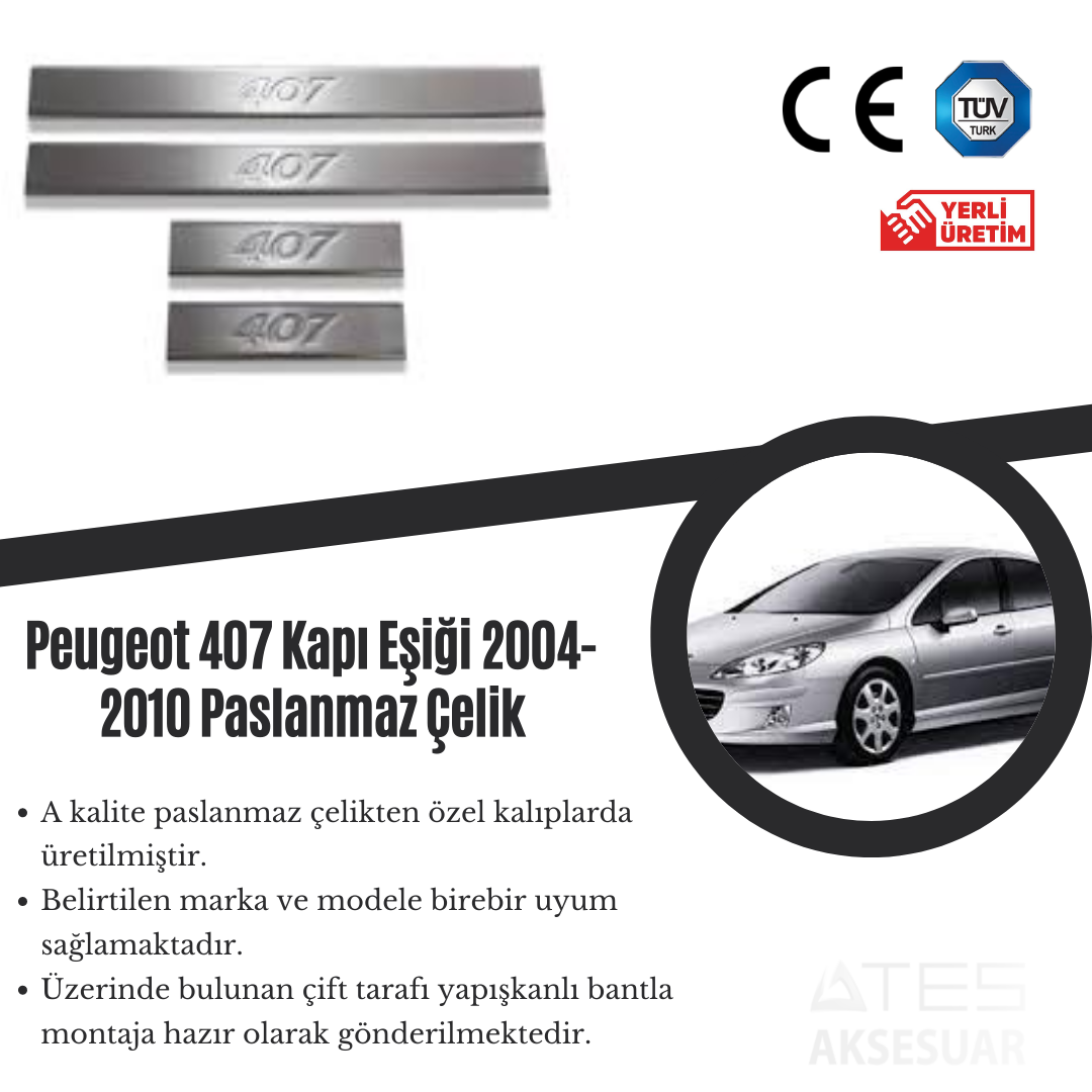 Peugeot 407 2004-2010 Kapı Eşiği Paslanmaz Çelik