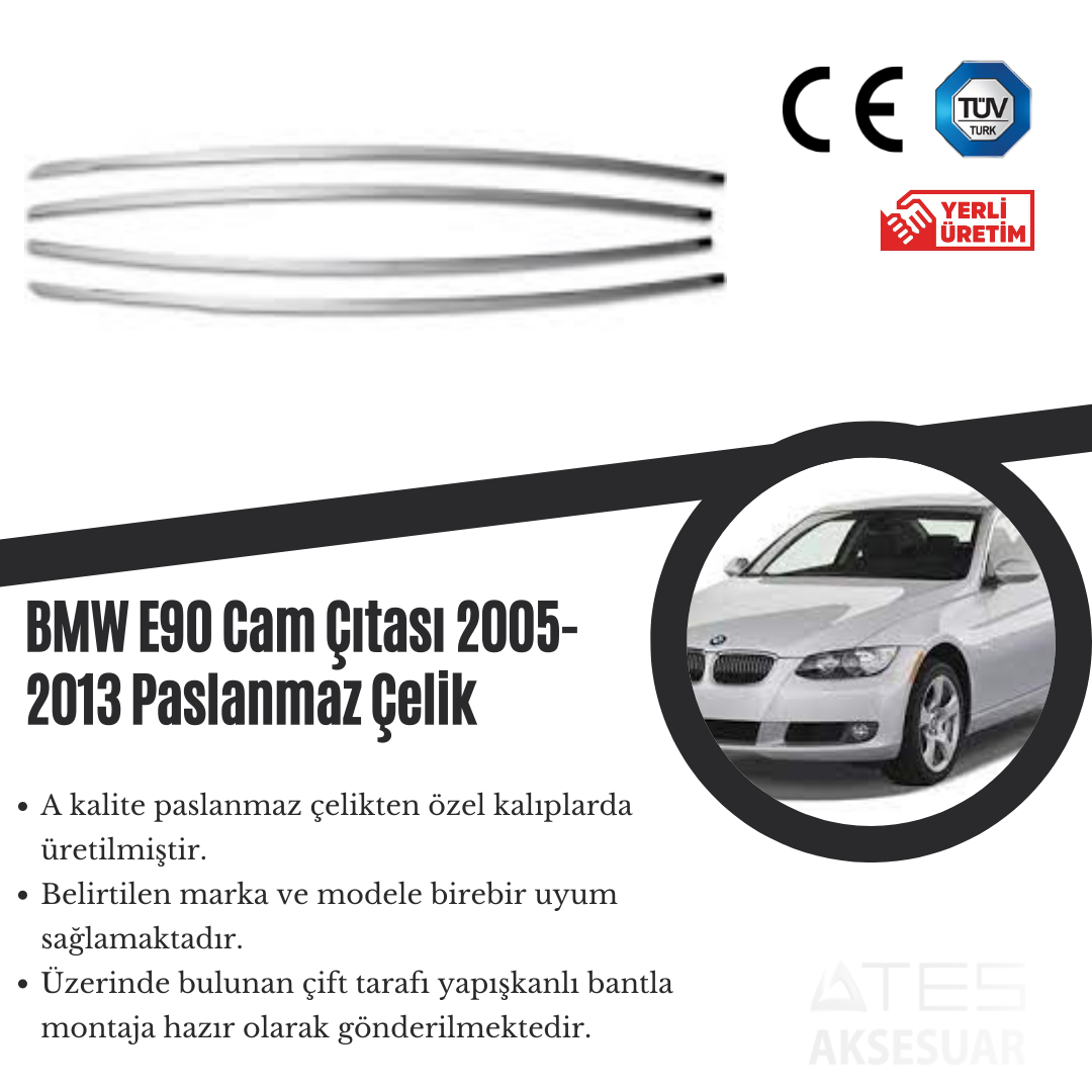 Bmw E90 2005-2013 Cam Çıtası Paslanmaz Çelik