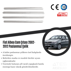 Fiat Albea 2002-2012 Cam Çıtası Paslanmaz Çelik