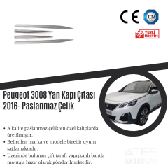 Peugeot 3008 2016 Yan Kapı Çıtası Paslanmaz Çelik