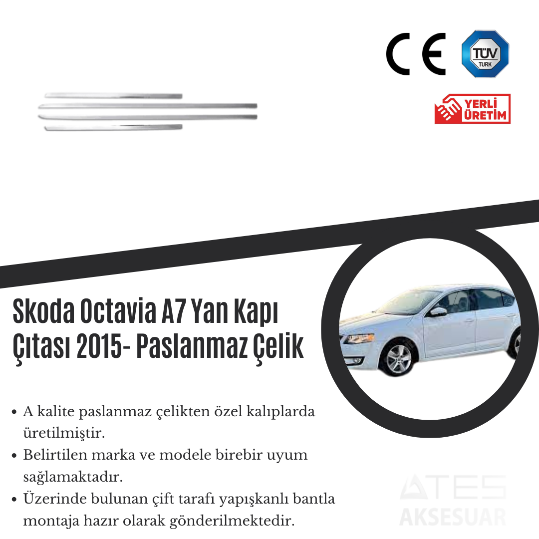 Skoda Octavia A7 2015 Yan Kapı Çıtası Paslanmaz Çelik