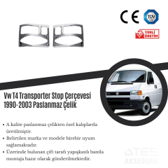 Volkswagen T4 Transporter 1990-2003 Stop Çerçevesi Paslanmaz Çelik