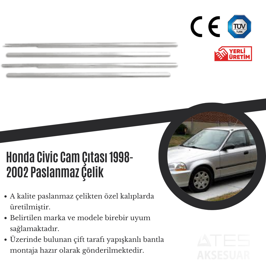 Honda Civic 1998-2002 Cam Çıtası Paslanmaz Çelik