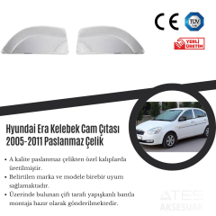 Hyundai Era 2005-2011 Kelebek Cam Çıtası Paslanmaz Çelik