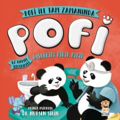 Pofi İle Tam Zamanında Dişlerim Pırıl Pırıl