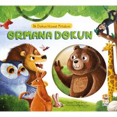 İlk Dokun Hisset Kitabım Ormana Dokun