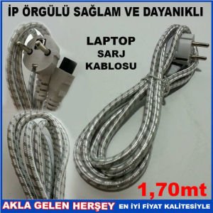 İP ÖRGÜLÜ DAYANIKLI LAPTOP ŞARJ KABLOSU