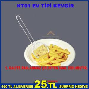KT01 EV TİPİ KEVGİR 1.SINIF PASLANMAZ ÇELİKTEN İMAL EDİLMİŞTİR