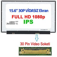15.6 Slim LED Ekran 30Pin Full HD IPS - Kulaksız (Dar Kasa)