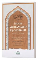 İmam Muhammed Eş-Şeybanî Hayatı Ve Eserleri / Muhammed Zahid el-Kevseri