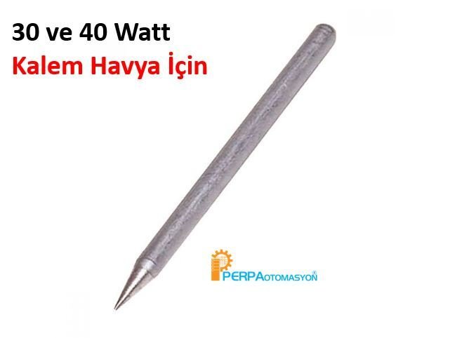 30 ve 40 Watt Kalem Havya Ucu