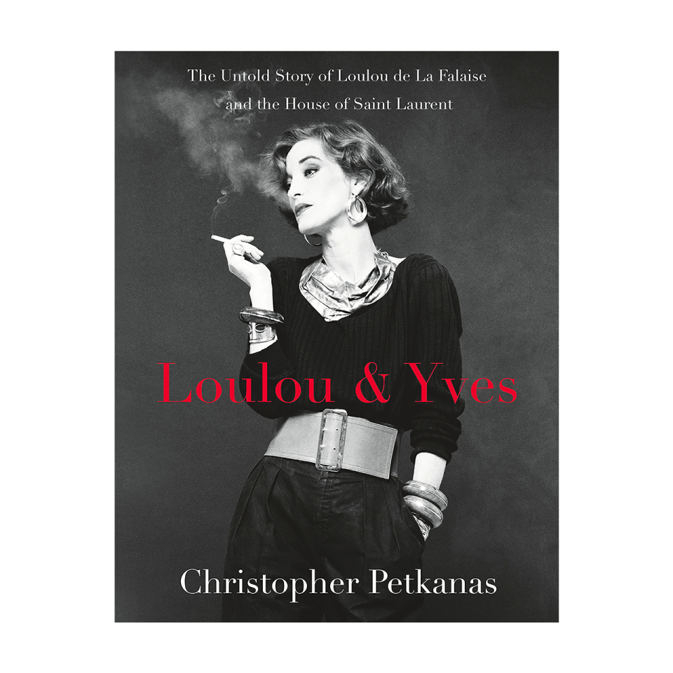 LOULOU & YVES: The Untold Story of Loulou de La Falaise and the House of Saint Laurent