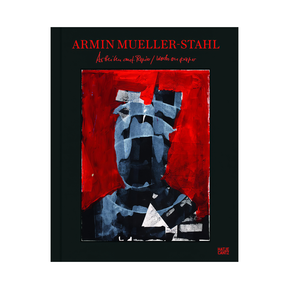 ARMİN MUELLER-STAHL: Arbeiten auf Papier