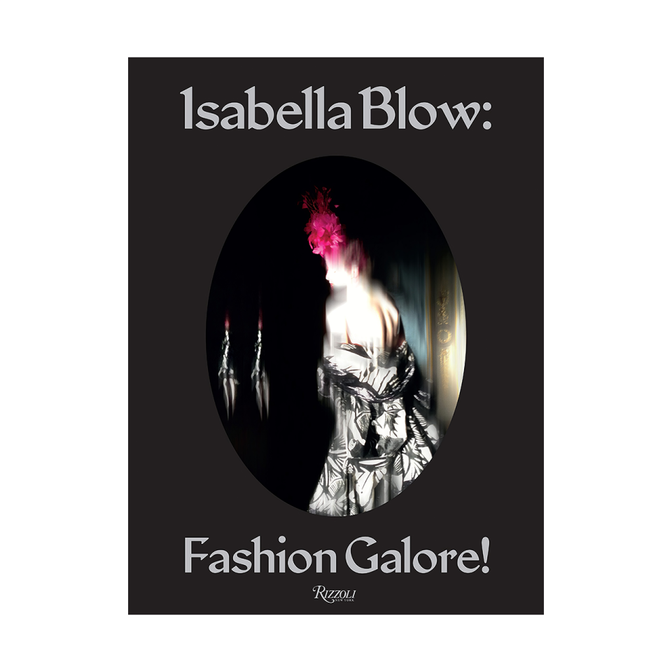 ISABELLA BLOW: FASHİON GALORE!