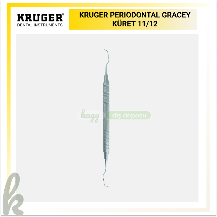 KRUGER PERIODONTAL GRACEY KÜRET 11