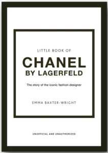 LITTLE BOOK OF CHANEL BY LAGERFELD