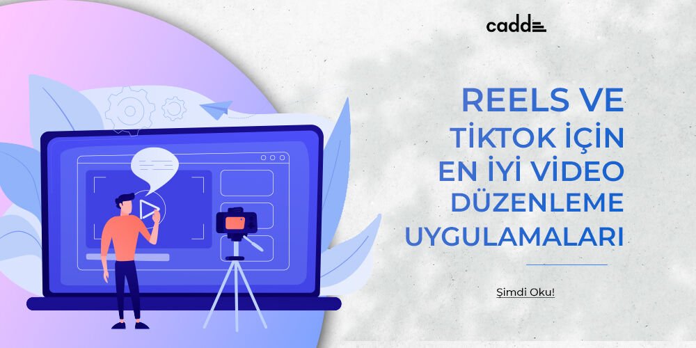 Reels və TikTok üçün ən yaxşı Video Redaktə Proqramları