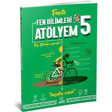 ARI YAYINCILIK FEN BİLİMMLERİ ATOLYEM 5. SINIF