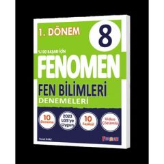 FENOMEN FEN BİLİMLERİ DENEMELERİ 8.SINIF .1.DÖNEM