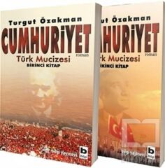 Cumhuriyet-Turgut özakman-Birinci Kitap