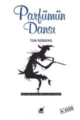 PARFÜMÜN DANSI-TOM ROBBINS