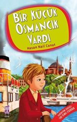 BİR KÜÇÜK OSMANCIK VARDI-HASAN NAİL CANAT