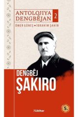 DEBGBÉJ ŞAKIRO-ANTOLOJIYA DENGBEJAN-NÜBIHAR