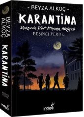 BEYZA ALKOÇ KARANTİNA 5. PERDE