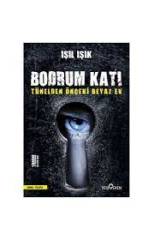 IŞIL IŞIK BODRUM KATI TÜNELDEN ÖNCEKİ BEYAZ EV 2
