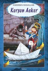 Kurşun Asker Yazar: Hans Christian Andersen Yayınevi: Özyürek Yayınevi