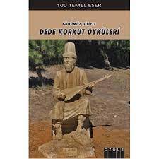 100 TEMEL ESER GÜNÜMÜZ DİLİYLE DEDE KORKUT HİKAYELERİ