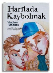 VLADİMİR TUMANOV HARİTADA KAYBOLMAK