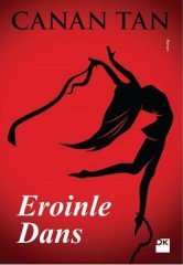CANAN TAN EROİNLE DANS
