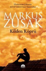 MARKUS ZUSAK- KİLDEN KÖPRÜ