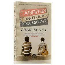 TANRI'NIN UNUTULAN ÇOCUKLARI-GRAIG SILVEY