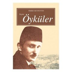 ÖMER SEYFETTİN SEÇME ÖYKÜLER