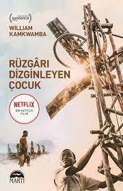 WILLIAM KAMKWAMBA-BRYAN MEALER RÜZGARI DİZGİNLEYEN ÇOCUK