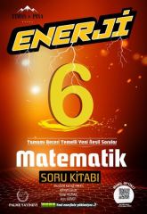 ENERJİ 6. SINIF MATEMATİK SORU KİTABI