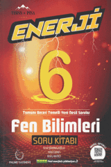 ENERJİ 6. SINIF FEN BİLİMLERİ SORU KİTABI