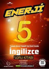 ENERJİ 5. SINIF İNGİLİZCE SORU KİTABI