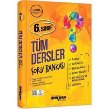 ANKARA YAYINCILIK 6. SINIF TÜM DERSLER SORU BANKASI