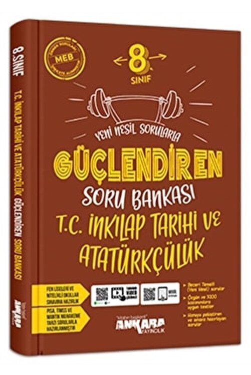 ANKARA YAYINCILIK  GÜÇLENDİREN SORU BANKASI T.C. İNKLAP TARİHİ VE ATATÜRKÇÜLÜK