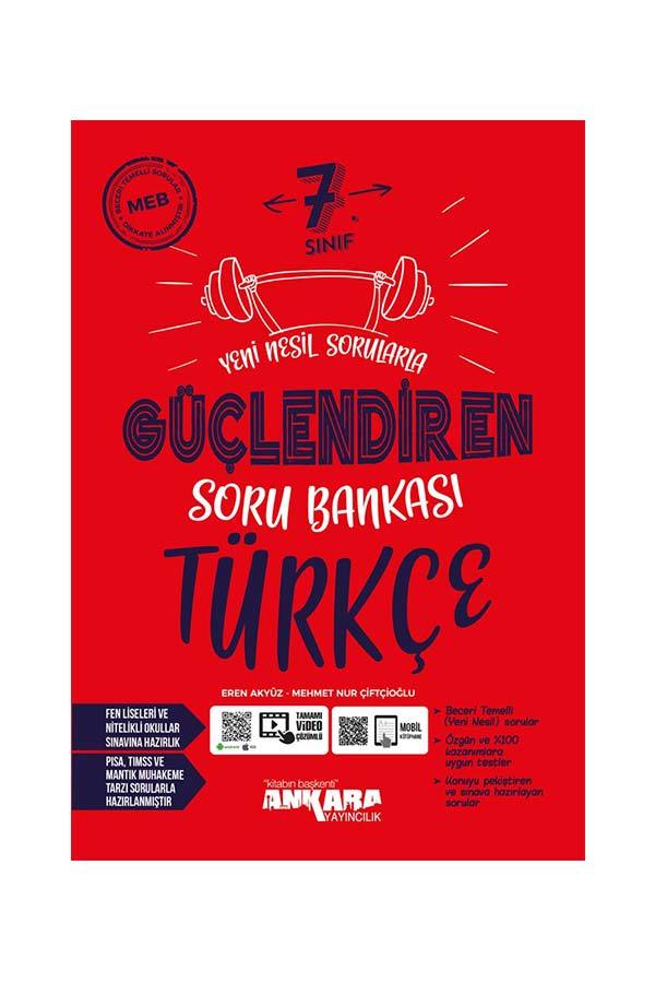 ANKARA YAYINCILIK 7. SINIF GÜÇLENDİREN SORU BANKASI TÜRKÇE