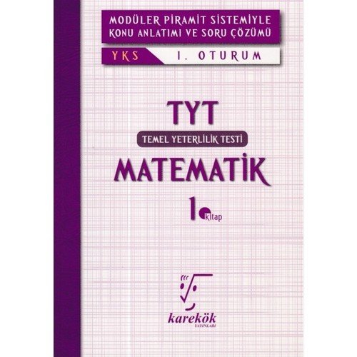 KAREKÖK YAYINLARI TYT MATEMATİK 1. KİTAP