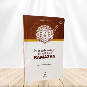 İrade Terbiyesi İçin Bir Aylık Kurs Ramazan (Cep Boy)